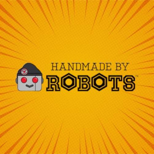 Handmade by Robots