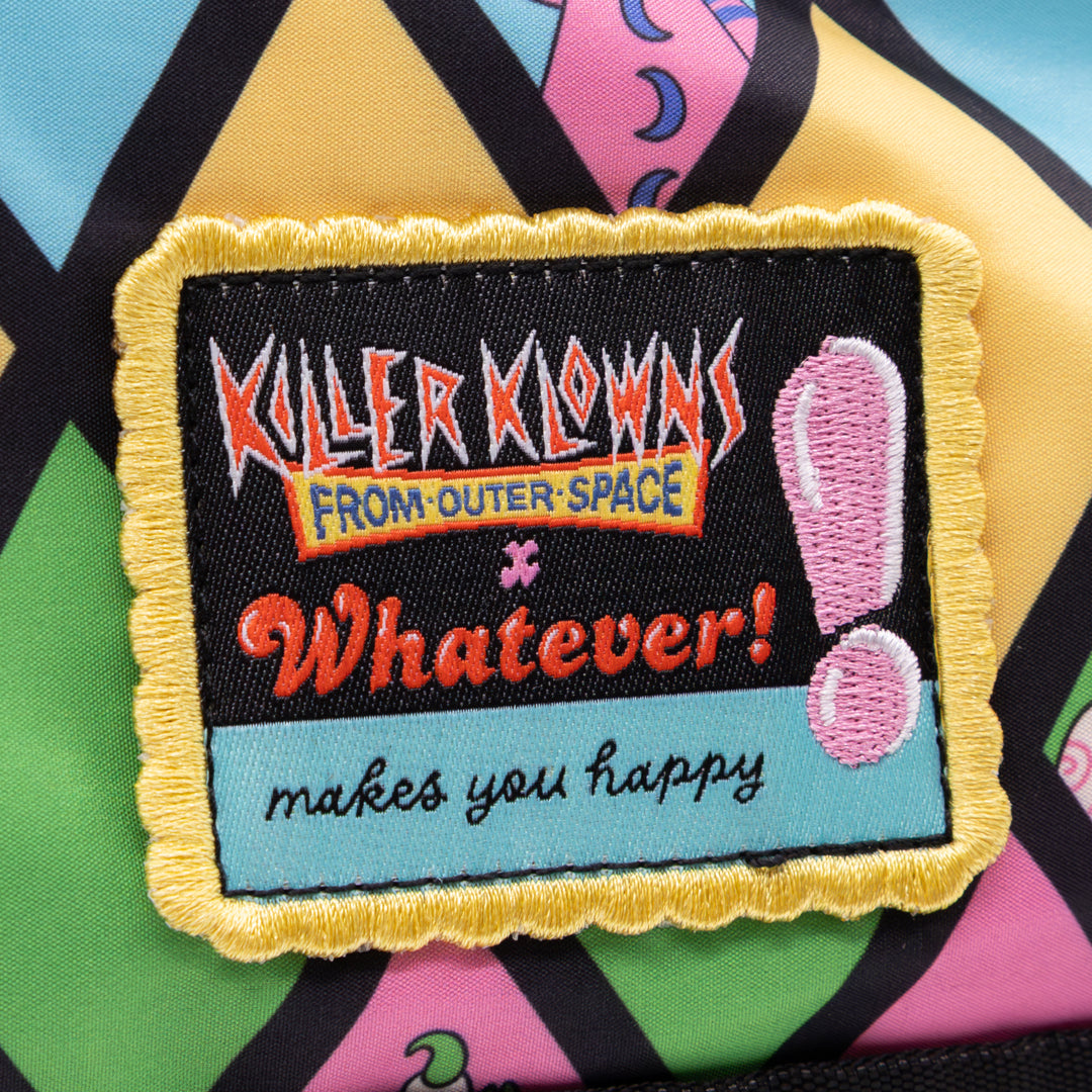 Whatever! Makes You Happy Killer Klowns From Outer Space