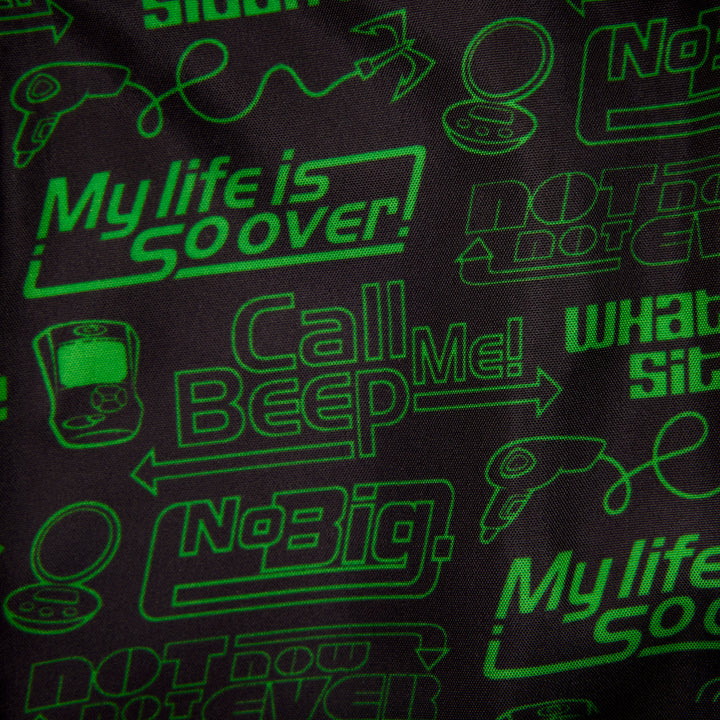 Black fabric with green text and icons, including 'My life is so over!' and 'Call Me Beep Me!'.